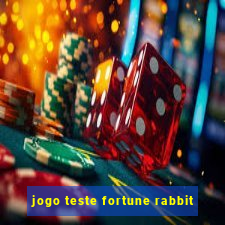 jogo teste fortune rabbit